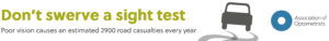 Don't Swerve A Sight Test Campaign at Davies-Todd Opticians (Worksop) Ltd